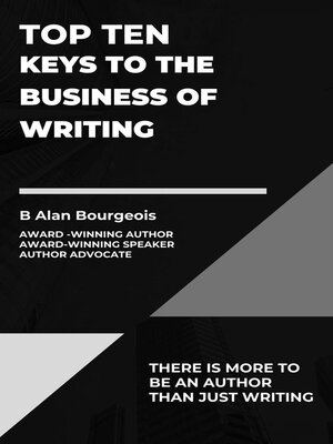 cover image of Top Ten Keys to the Business of Writing